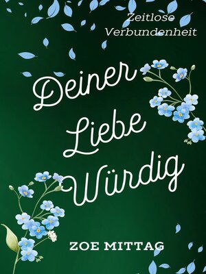 cover image of Deiner Liebe würdig
